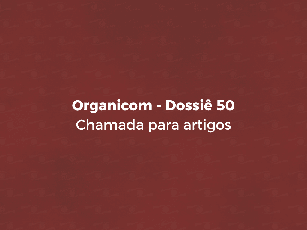 Dossiê 50 – Organicom